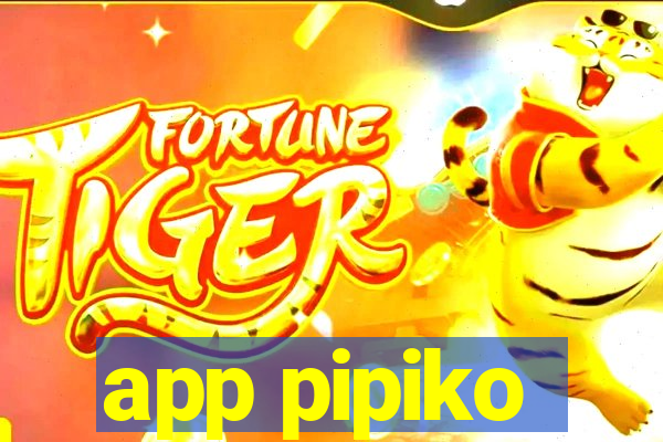 app pipiko